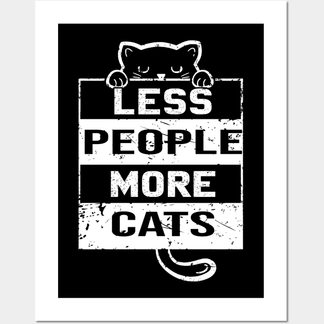 Less People More Cats Wall Art by heryes store